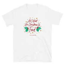 Load image into Gallery viewer, XMAS FOOD - T-Shirt
