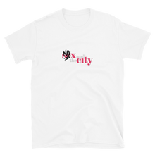 Load image into Gallery viewer, NO SEX AND THE CITY- T-Shirt

