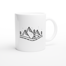 Load image into Gallery viewer, MOUNTAINS ARE CALLING - Tazza
