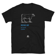 Load image into Gallery viewer, MICHAEL BAY 2 - T-Shirt
