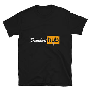 DECADENT HUB - T-Shirt