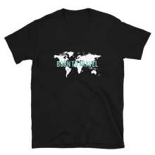 Load image into Gallery viewer, BORN TO TRAVEL - T-Shirt
