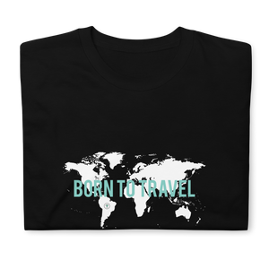 BORN TO TRAVEL - T-Shirt