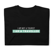 Carica l&#39;immagine nel visualizzatore di Gallery, I AM A TRAVELLER - T-Shirt
