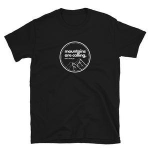 MOUNTAINS ARE CALLING 2 - T-Shirt