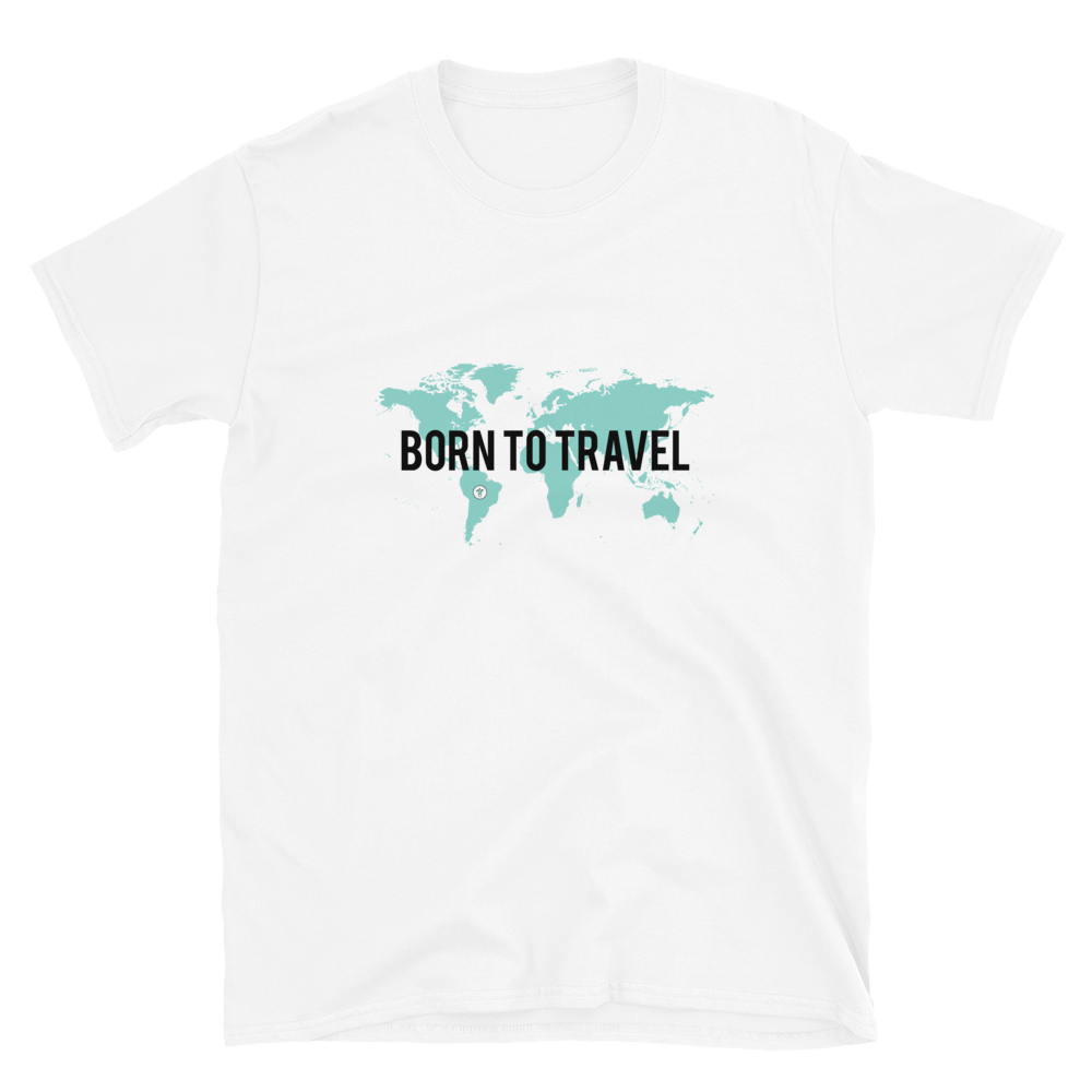 BORN TO TRAVEL - T-Shirt