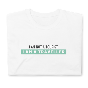 I AM A TRAVELLER - T-Shirt